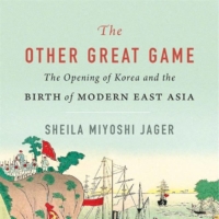 Sheila Miyoshi Jager\'s \"The Other Great Game\" | 
