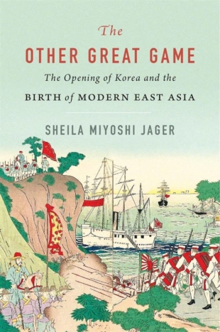 Sheila Miyoshi Jager's 'The Other Great Game' | 
