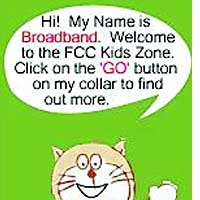 Broadband the Cat welcomes visitors to the U.S. Federal Communications Commission\'s Web site. | PHOTO COURTESY OF SHIGEHIKO HAMAYA