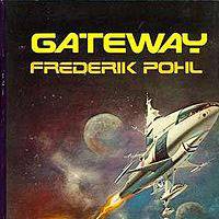 First edition cover of Frederik Pohl’s award-winning sci-fi novel “Gateway” Acclaimed sci-fi author Frederik Pohl dies at 93