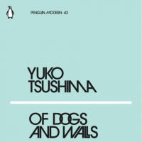 'Of Dogs and Walls': A concentrated hit of Yuko Tsushima